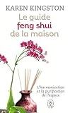 Le guide feng shui de la maison