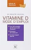 Vitamine D. Mode d'emploi