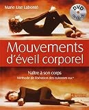 Mouvements d'éveil corporel - Naître à son corps, livre + DVD